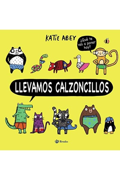 Llevamos calzoncillos